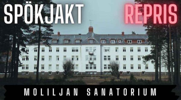 Spökjakt repris på Målilla sanatorium – vit byggnad bland tallar